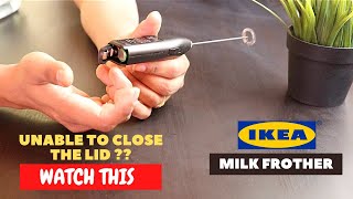 IKEA Milk Frother Battery Installation and Trick To Close the Lid [upl. by Anirres232]