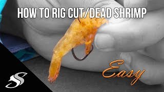 How to Rig CutDead Shrimp for Fishing  Simple [upl. by Abate]