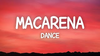 Los Del Rio  Macarena Lyrics  1 Hour Version [upl. by Eelrebma90]