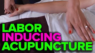 Labor Induction Acupuncture Acupressure and StressRelieving Massage Therapy  Childbirth Tips [upl. by Roskes]