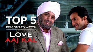 Top 5 Reasons to Watch Love Aaj Kal [upl. by Miner429]