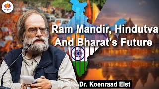 Ram Mandir Hindutva And Bharats Future  Dr Koenraad Elst [upl. by Sarilda]