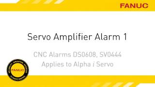 Alarm 1 Troubleshooting for FANUC CNC Servo Amplifier [upl. by Anitsim]