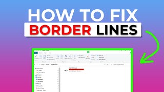 Border lines missing EASY FIX WINDOWS 10 [upl. by Macintyre]