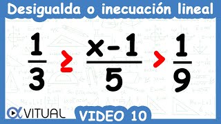 ⏩Desigualdades o Inecuaciones Lineales  Video 10 de 10 [upl. by Eirek]