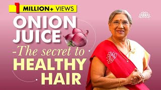 Onion Juice The Secret to Healthy Hair [upl. by Aciamaj]