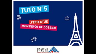 Tutoriel 5  Je dépose mon dossier papier Campus France [upl. by Sheilah]