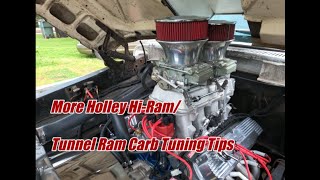 More Holley HiRamTunnel Ram Carb Tuning Tips [upl. by Recneps188]