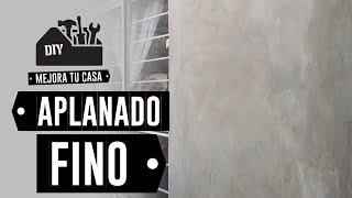 Cómo hacer un APLANADO FINO de muros y paredes  CONSTRUCCIÓN Y ALBAÑILERÍA  MEJORA TU CASA DIY [upl. by Hgiel749]