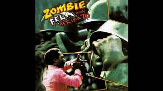 Fela Kuti and Afrika 70  Zombie 1976 FULL ALBUM [upl. by Barbaresi]