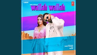 Wallah Wallah [upl. by Easlehc]