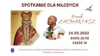 Spotkanie dla młodych Pustelnia Czatachowa Online Część III  14052022 godz 1930 [upl. by Idihc]