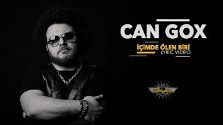 Can Gox  İçimde Ölen Biri Official quotLyricquot Video [upl. by Shulock]