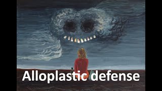 Alloplastic defense [upl. by Ayirp]