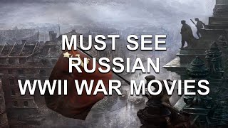 MUST SEE RUSSIAN WWII WAR MOVIES [upl. by Eylk19]