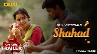 Shahad  ULLU Originals  Official Trailer  Releasing on 16th September [upl. by Nezah796]