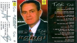 Kemal KM Malovcic  Tek tek  Audio 2004 [upl. by Judson352]