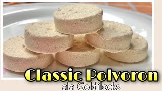 HOW TO MAKE CLASSIC POLVORON  NEGOSYO RECIPE  EASY RECIPE [upl. by Heindrick]