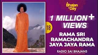 18  Rama Sri Ramachandra Jaya Jaya Rama  Sri Sathya Sai Bhajans [upl. by Tisman]