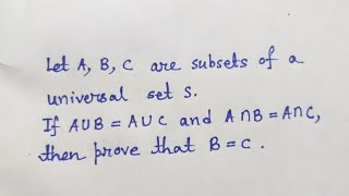 If AUB  AUC amp A intersection B  A intersection C then prove that B  C Problem on Sets 9 [upl. by Waki]