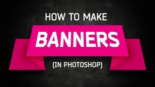 Photoshop Tutorial Banners and Ribbons [upl. by Amaty]