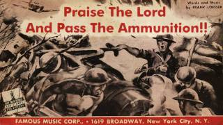 Praise the Lord and Pass the Ammunition [upl. by Irok]