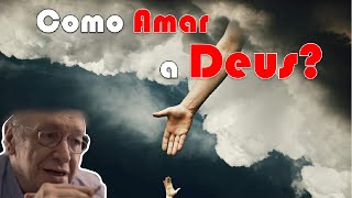 Como amar a Deus  Olavo de Carvalho [upl. by Anidam]