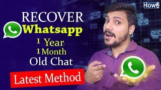 How to Recover Old Whatsapp Deleted Messages  Restore Whatsapp Chat without Backup [upl. by Nosirrah]