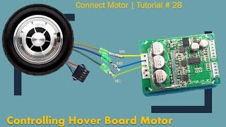 BLDC Hover Board Motor Controller  Part 1 Tutorial  28 [upl. by Jobe]