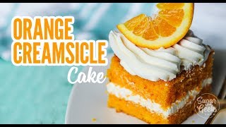 Orange Creamsicle Cake [upl. by Ann-Marie]