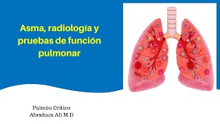 Asma radiología y pruebas de función pulmonar [upl. by Yelmene670]