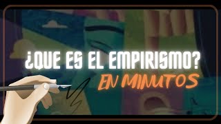 ¿QUÉ ES EL EMPIRISMO en minutos [upl. by Ilrebmik551]