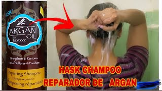 HASK ARGAN OIL CHAMPOO champoo reparador de aceite de argan [upl. by Ynamreg]