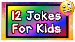 12 Silly Jokes for Kids 2019 [upl. by Helfand108]