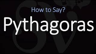 How to Pronounce Pythagoras CORRECTLY [upl. by Jit126]