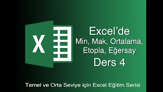 EXCEL DERS 4  MİN MAK ORTALAMA ETOPLA EĞERSAY [upl. by Narayan715]