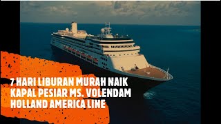 7 DAYS CRUISE ON MS VOLENDAM HOLLAND AMERICA LINE [upl. by Ecyaj995]