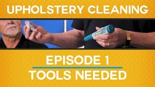 Ep 1 TOOLS NEEDED  Upholstery Cleaning [upl. by Delamare]