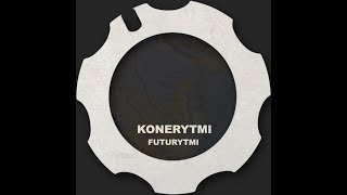 Konerytmi  Futurytmi [upl. by Mignonne]