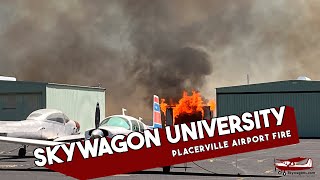 Placerville Airport Fire [upl. by Nyltak]