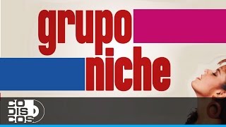 Entrega Sutil y Contundente Grupo Niche  Audio [upl. by Conah]