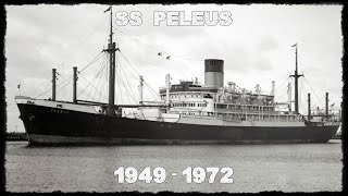 SS PELEUS 1949  1972 [upl. by Alenson]