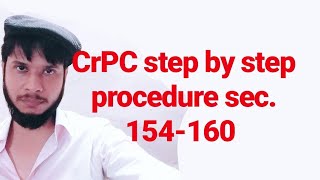 CrPC sections 154160 Practical procedure [upl. by Granger]