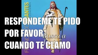 RESPONDEME TE PIDO POR FAVOR CUANDO TE CLAMO  Francisco Orantes [upl. by Bouldon]