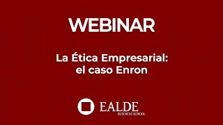 La Ética Empresarial el caso Enron [upl. by Adnaval]