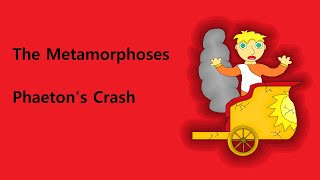 Ovids Metamorphoses Book 2 Episode 1  Phaetons Crash [upl. by Seabrooke]