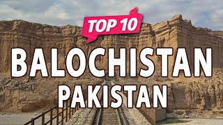 Top 10 Places to Visit in Balochistan  Pakistan  UrduHindi [upl. by Chouest]