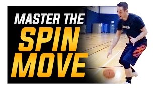 How To Perfect the Spin Move Basketball Moves Mastery [upl. by Ardaid]