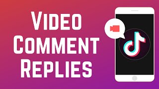 How to Post Video Comment Replies on TikTok [upl. by Lemieux]