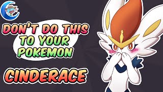 Dont do this to your Pokemon  Cinderace [upl. by Ettelliw302]